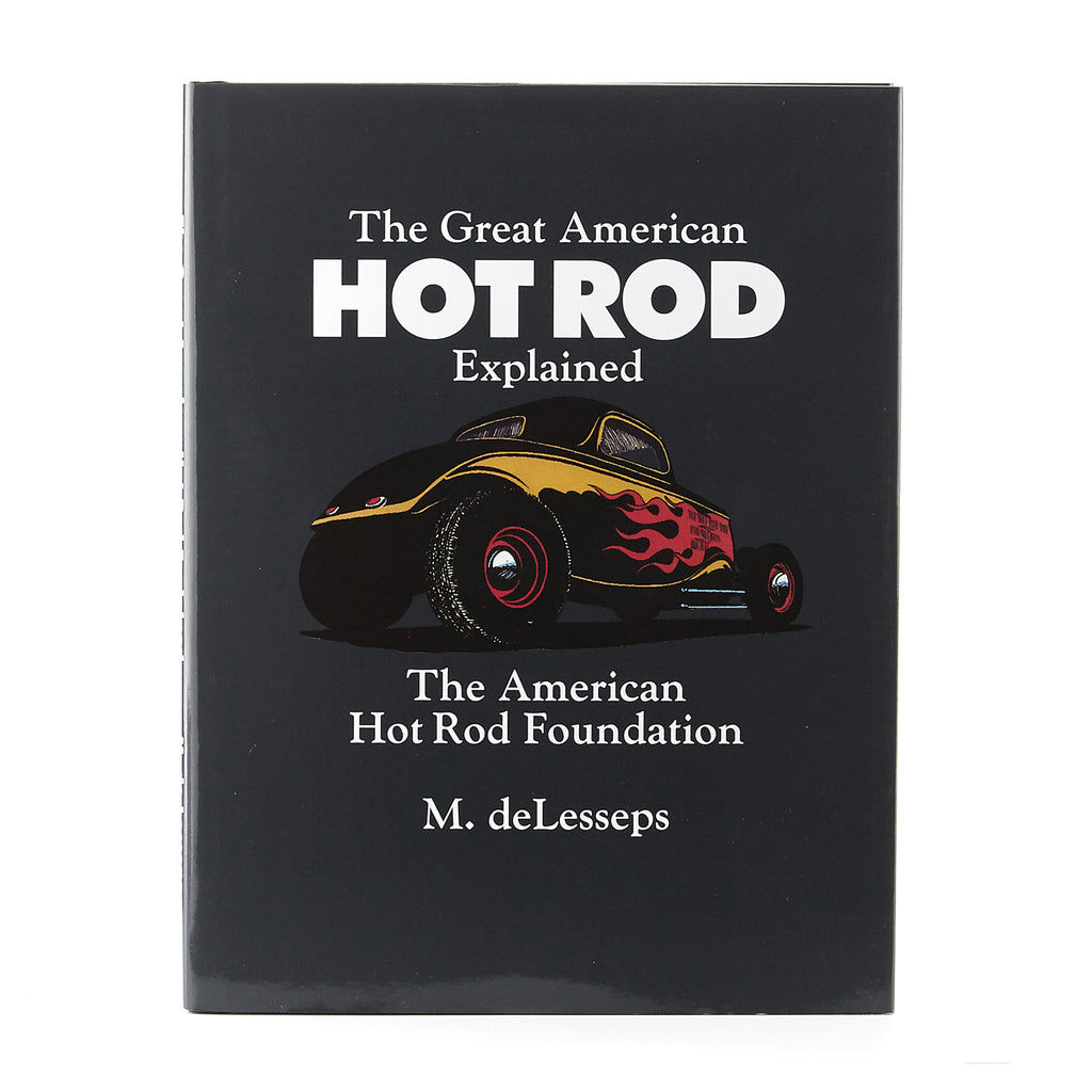 The Great American Hot Rod Explained